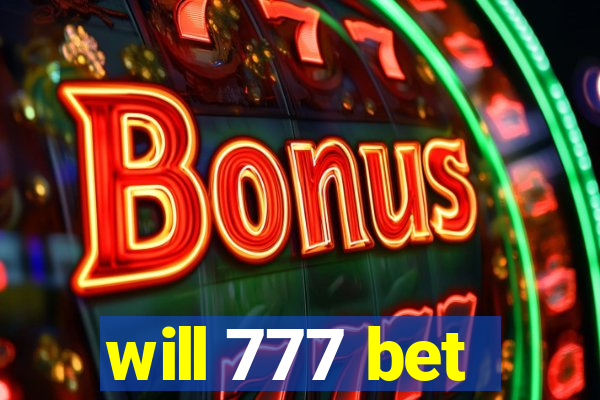 will 777 bet